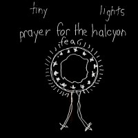 Purchase Tiny Lights - Prayer For The Halcyon Fear (Vinyl)