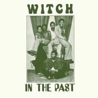 Purchase Witch - In The Past (Vinyl)