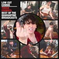 Purchase Low Cut Connie - Tough Cookies: Best of the Quarantine Broadcasts