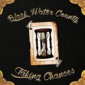 Buy Black Water County - Taking Chances Mp3 Download