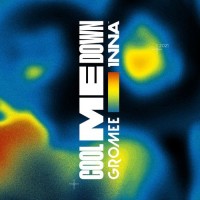 Purchase Gromee & Inna - Cool Me Down (CDS)