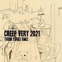 Purchase Thom Yorke - Creep (Feat. Radiohead) (Very 2021 Remix) (CDS)