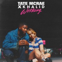 Purchase Tate McRae & Khalid - Working (CDS)