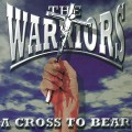 Buy The Warriors - A Cross To Bear (Reissued 2016) Mp3 Download