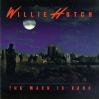 Purchase Willie Hutch - The Mack Is Back