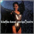 Buy Kimiko Kasai - Perigo A Noite Mp3 Download