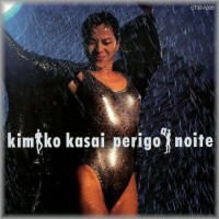 Purchase Kimiko Kasai - Perigo A Noite