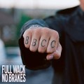 Buy Bad Boy Chiller Crew - Full Wack No Brakes Mp3 Download