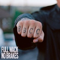 Purchase Bad Boy Chiller Crew - Full Wack No Brakes