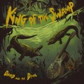 Buy David & The Devil - King Of The Swamp Mp3 Download