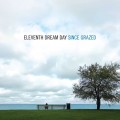 Buy Eleventh Dream Day - Since Grazed Mp3 Download