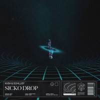 Purchase Kvsh & Schillist - Sicko Drop (CDS)