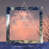 Purchase Steve Brand - What Is Real