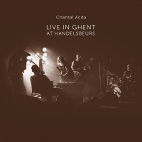 Purchase Chantal Acda - Live In Ghent At Handelsbeurs