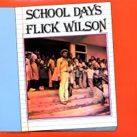 Purchase Flick Wilson - School Days (Vinyl)