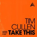 Buy Tim Cullen - Take This (CDS) Mp3 Download