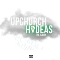 Purchase Upchurch - Hideas: The Album