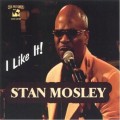 Buy Stan Mosley - I Like It! Mp3 Download