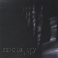 Purchase Aziola Cry - Ellipsis