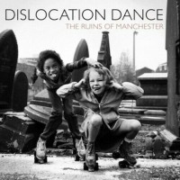Purchase Dislocation Dance - The Ruins Of Manchester / Cromer CD1