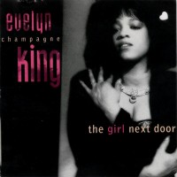Purchase Evelyn "Champagne" King - The Girl Next Door
