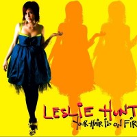 Purchase Leslie Hunt - Your Hair Is On Fire