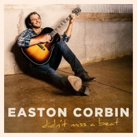 Purchase Easton Corbin - Didn't Miss A Beat