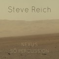 Buy Steve Reich - Nexus Mp3 Download