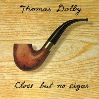 Purchase Thomas Dolby - Close But No Cigar (MCD)
