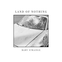 Purchase Baby Strange - Land Of Nothing (EP)
