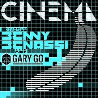 Purchase Benny Benassi - Cinema (Galantis Remix) (Feat. Gary Go) (CDS)