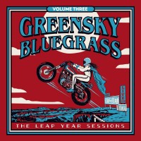 Purchase Greensky Bluegrass - The Leap Year Sessions Vol. 3