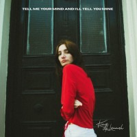 Purchase King Hannah - Tell Me Your Mind And I'll Tell You Mine