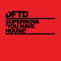 Buy Supernova - You Have House (CDS) Mp3 Download