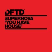 Purchase Supernova - You Have House (CDS)