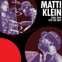 Purchase Matti Klein - Soul Trio Live On Tape