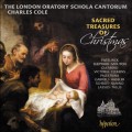 Buy Charles Cole & The London Oratory Schola Cantorum - Sacred Treasures Of Christmas Mp3 Download