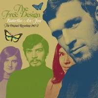 Purchase The Free Design - Butterflies Are Free: The Original Recordings 1967-72 CD2