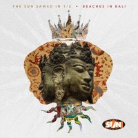 Purchase The Sun Sawed In 1/2 - Beaches In Bali (EP)