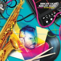 Purchase Bright Light Bright Light - So Gay. So Dramatic. CD1