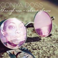 Purchase Conya Doss - Through Rose-Colored Glasses