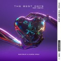 Buy Sam Feldt & Karma Child - The Best Days (Feat. Tabitha) (CDS) Mp3 Download