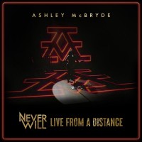 Purchase Ashley McBryde - Never Will: Live From A Distance