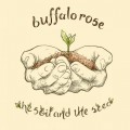 Buy Buffalo Rose - The Soil And The Seed Mp3 Download