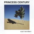 Buy Princess Century - S U R R E N D E R Mp3 Download