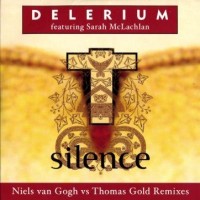 Purchase Delerium - Silence (Niels Van Gogh Vs Thomas Gold Remixes) (MCD)
