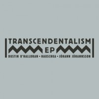 Purchase Dustin O’halloran - Transcendentalism (With Hauschka & Johann Johannsson) (EP)