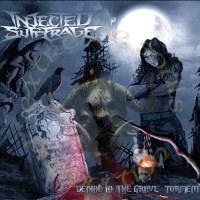 Purchase Injected Sufferage - Denial In The Grave Torment