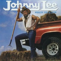 Purchase Johnny Lee - Workin' For A Livin'
