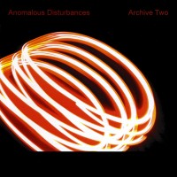 Purchase Anomalous Disturbances - Archive Two CD1